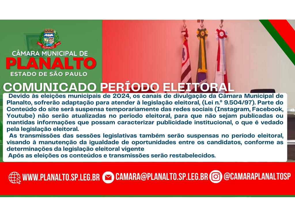 Suspensão Temporária de Conteúdos da Câmara Municipal de Planalto durante o Período Eleitoral.